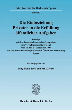 Seok / Ziekow |  Die Einbeziehung Privater in die Erfüllung öffentlicher Aufgaben. | eBook | Sack Fachmedien