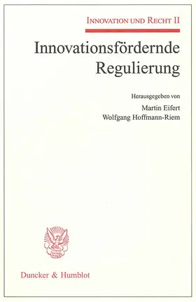 Eifert / Hoffmann-Riem |  Innovationsfördernde Regulierung. | eBook | Sack Fachmedien