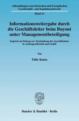 Kuntz |  Informationsweitergabe durch die Geschäftsleiter beim Buyout unter Managementbeteiligung. | eBook | Sack Fachmedien