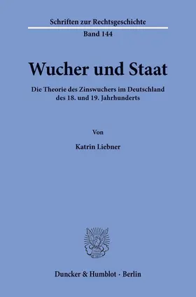 Liebner |  Wucher und Staat | eBook | Sack Fachmedien