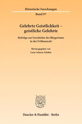 Schorn-Schütte |  Gelehrte Geistlichkeit – geistliche Gelehrte. | eBook | Sack Fachmedien