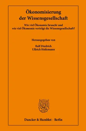 Diedrich / Heilemann |  Ökonomisierung der Wissensgesellschaft | eBook | Sack Fachmedien