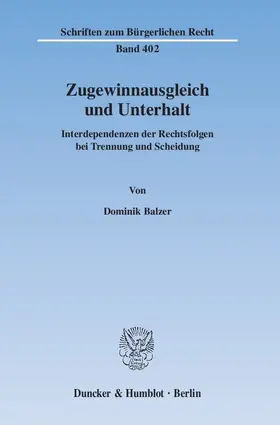 Balzer |  Zugewinnausgleich und Unterhalt | eBook | Sack Fachmedien
