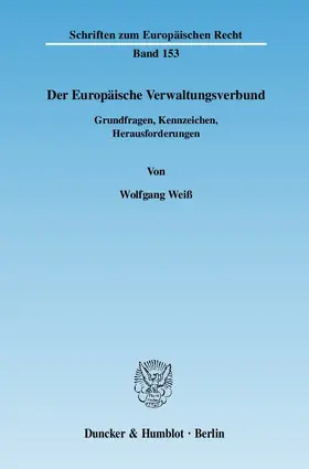 Weiß |  Der Europäische Verwaltungsverbund | eBook | Sack Fachmedien