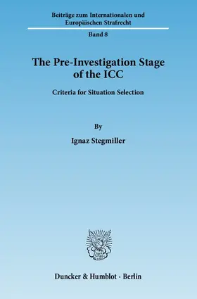 Stegmiller |  The Pre-Investigation Stage of the ICC | eBook | Sack Fachmedien