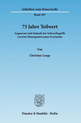 Lange |  75 Jahre Teilwert | eBook | Sack Fachmedien