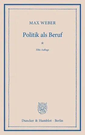 Weber |  Politik als Beruf | eBook | Sack Fachmedien