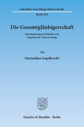 Engelbrecht |  Die Gesamtgläubigerschaft | eBook | Sack Fachmedien