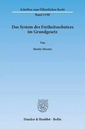 Meister |  Das System des Freiheitsschutzes im Grundgesetz | eBook | Sack Fachmedien