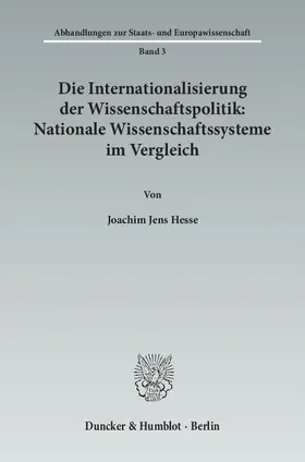 Hesse |  Die Internationalisierung der Wissenschaftspolitik: Nationale Wissenschaftssysteme im Vergleich | eBook | Sack Fachmedien