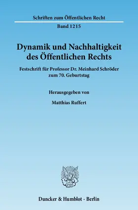 Ruffert |  Dynamik und Nachhaltigkeit des Öffentlichen Rechts | eBook | Sack Fachmedien
