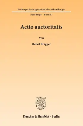 Brägger |  Actio auctoritatis | eBook | Sack Fachmedien