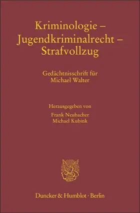 Neubacher / Kubink |  Kriminologie – Jugendkriminalrecht – Strafvollzug | eBook | Sack Fachmedien
