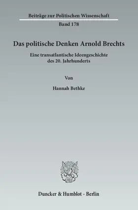 Bethke |  Das politische Denken Arnold Brechts | eBook | Sack Fachmedien