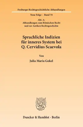 Gokel |  Sprachliche Indizien für inneres System bei Q. Cervidius Scaevola | eBook | Sack Fachmedien