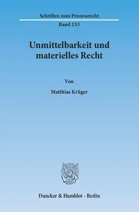Krüger |  Unmittelbarkeit und materielles Recht | eBook | Sack Fachmedien