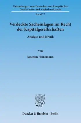 Heinemann |  Verdeckte Sacheinlagen im Recht der Kapitalgesellschaften | eBook | Sack Fachmedien