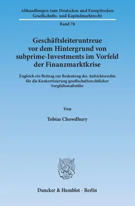 Chowdhury |  Geschäftsleiteruntreue vor dem Hintergrund von subprime-Investments im Vorfeld der Finanzmarktkrise | eBook | Sack Fachmedien