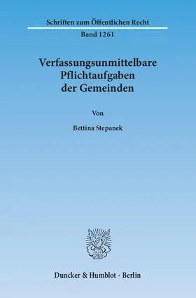 Stepanek |  Verfassungsunmittelbare Pflichtaufgaben der Gemeinden | eBook | Sack Fachmedien