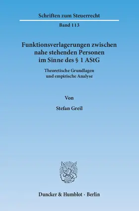 Greil |  Funktionsverlagerungen zwischen nahe stehenden Personen im Sinne des § 1 AStG | eBook | Sack Fachmedien