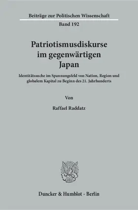 Raddatz |  Patriotismusdiskurse im gegenwärtigen Japan. | eBook | Sack Fachmedien