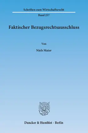 Maier | Faktischer Bezugsrechtsausschluss | E-Book | sack.de