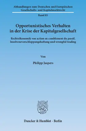 Jaspers |  Opportunistisches Verhalten in der Krise der Kapitalgesellschaft | eBook | Sack Fachmedien
