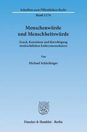 Schächinger |  Menschenwürde und Menschheitswürde | eBook | Sack Fachmedien