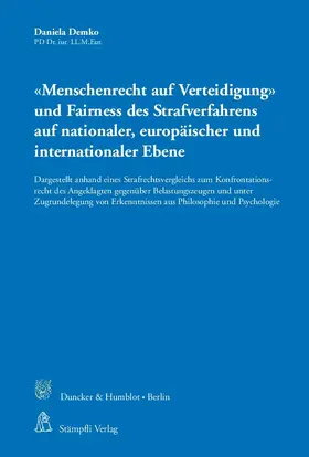 Demko |  "Menschenrecht auf Verteidigung" und Fairness des Strafverfahrens auf nationaler, europäischer und internationaler Ebene. | eBook | Sack Fachmedien