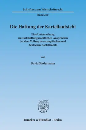 Stadermann |  Die Haftung der Kartellaufsicht | eBook | Sack Fachmedien