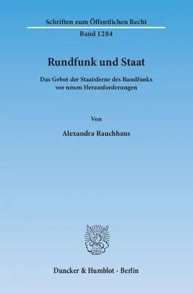 Rauchhaus |  Rundfunk und Staat | eBook | Sack Fachmedien