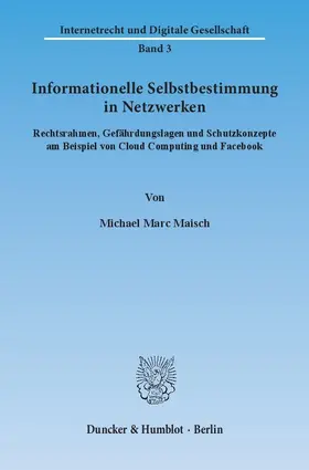 Maisch |  Informationelle Selbstbestimmung in Netzwerken | eBook | Sack Fachmedien