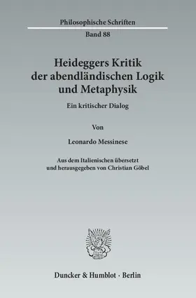 Göbel / Messinese |  Heideggers Kritik der abendländischen Logik und Metaphysik | eBook | Sack Fachmedien