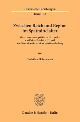 Heinemeyer |  Zwischen Reich und Region im Spätmittelalter. | eBook | Sack Fachmedien