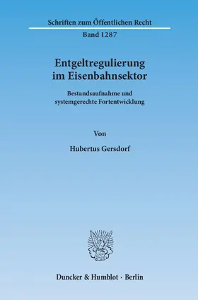 Gersdorf |  Entgeltregulierung im Eisenbahnsektor | eBook | Sack Fachmedien