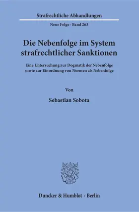 Sobota |  Die Nebenfolge im System strafrechtlicher Sanktionen | eBook | Sack Fachmedien