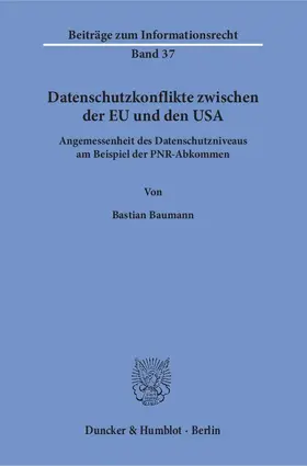 Baumann |  Datenschutzkonflikte zwischen der EU und den USA | eBook | Sack Fachmedien