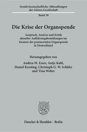 Esser / Weber / Kahl |  Die Krise der Organspende | eBook | Sack Fachmedien