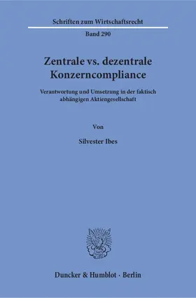 Ibes |  Zentrale vs. dezentrale Konzerncompliance | eBook | Sack Fachmedien