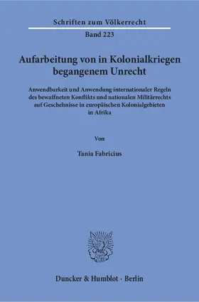 Fabricius |  Aufarbeitung von in Kolonialkriegen begangenem Unrecht | eBook | Sack Fachmedien