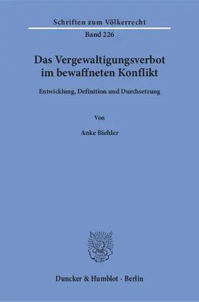 Biehler |  Das Vergewaltigungsverbot im bewaffneten Konflikt | eBook | Sack Fachmedien