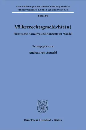 Arnauld |  Völkerrechtsgeschichte(n) | eBook | Sack Fachmedien