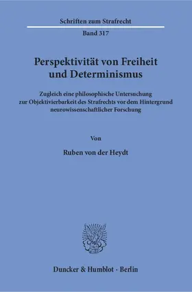 Heydt |  Perspektivität von Freiheit und Determinismus. | eBook | Sack Fachmedien