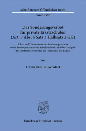 Brosius-Gersdorf |  Das Sonderungsverbot für private Ersatzschulen (Art. 7 Abs. 4 Satz 3 Halbsatz 2 GG) | eBook | Sack Fachmedien