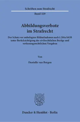 Bergen |  Abbildungsverbote im Strafrecht | eBook | Sack Fachmedien