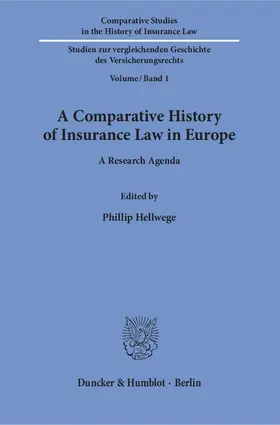 Hellwege |  A Comparative History of Insurance Law in Europe. | eBook | Sack Fachmedien