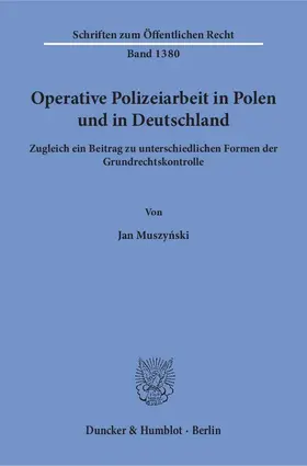 Muszynski / Muszy?ski |  Operative Polizeiarbeit in Polen und in Deutschland | eBook | Sack Fachmedien