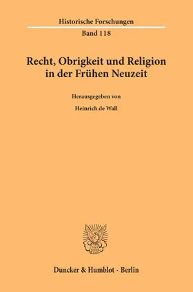 Wall |  Recht, Obrigkeit und Religion in der Frühen Neuzeit. | eBook | Sack Fachmedien