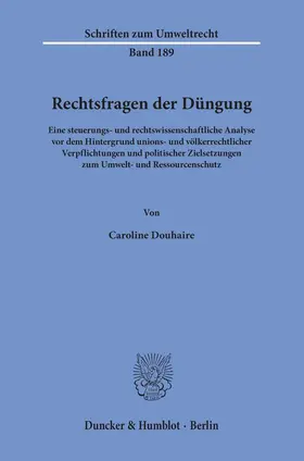 Douhaire |  Rechtsfragen der Düngung. | eBook | Sack Fachmedien