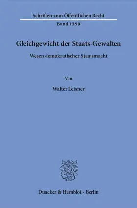 Leisner |  Gleichgewicht der Staats-Gewalten | eBook | Sack Fachmedien